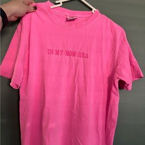 In My Mom Era Pink Tee